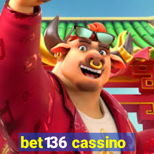 bet136 cassino